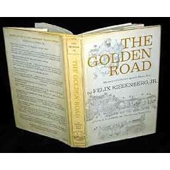 Golden Road : The Story of California's Spanish Mission Trail
