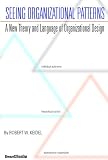 Seeing Organizational Patterns