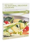 Simple Steps to Naturally Delicious Cooking