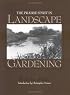 The Prairie Spirit in Landscape Gardening (American Society of Landscape Architects Centennial Reprints series)