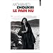 Pain NU. Recit Autobiographique(le)
