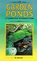 A Complete Introduction to Garden Ponds: Completely Illustrated in Full Color