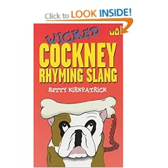 Wicked Cockney Rhyming Slang
