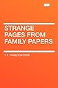 Strange Pages from Family Papers