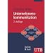 Unternehmenskommunikation: Ein Leitfaden (Uni-Taschenb�cher M): Ein Leitfaden