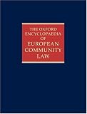 The Oxford Encyclopaedia of European Community Law: Volume III: Competition Law and Policy