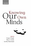 Knowing Our Own Minds (Mind Association Occasional Series)