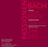 Bach-Passionen BWV 244 und 245, Matthäus- und Johannes-Passion, 1 CD-ROM Vorträge der Sommerakademien 1985 und 1990 und Gesprächskonzert