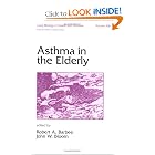 Asthma in the Elderly (Lung Biology in Health and Disease) by Robert Barbee