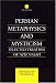 Persian Metaphysics and Mysticism: Selected Works of 'Aziz Nasaffi (Curzon Persian Art & Culture)