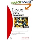 Click here to buy  Linux System Commands  by Patrick Volkerding and Kevin Reichard.