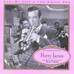 James (1937-1944) : Best Of Jazz - The Swing Era