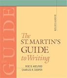 The St. Martin`s Guide to Writing