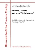 "Warte, warte nur ein Weilchen...". Die Diskussion um die Todesstrafe in Fritz Langs Film "M"