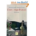 Das Jagdhaus: Roman