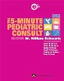 The 5-minute Pediatric Consult (5-minute Consult Series)