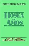 Hosea Amos (Everymans Bible Commentary)
