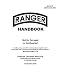 UNITED STATES ARMY RANGER HANDBOOK, SH 21-76, 2010, Plus 500 free US military manuals and US Army field manuals
