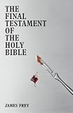 The Final Testament of the Holy Bible