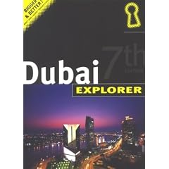 Dubai Explorer (Explorer Publishing Insiders' City Guides)