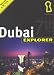Dubai Explorer (Explorer Series)