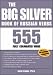 The Big Silver Book of Russian Verbs: 555 Fully Conjugated Verbs (Big Book of Verbs)