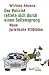 Wilfried Ahrens �Der Polizist rettete sich durch einen Seitensprung. Neue juristische Stilbl�ten.�