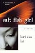 Salt Fish Girl Second Edition