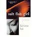 Salt Fish Girl Second Edition