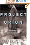 Project Orion: The True Story of the Atomic Spaceship