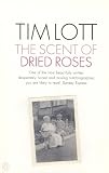 The Scent of Dried Roses