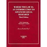 where the law is an introduction to advanced legal research american casebooks american casebook series