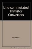 Line commutated thyristor converters