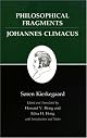 Philosophical Fragments/Johannes Climacus : Kierkegaard's Writings, Vol 7
