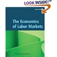 The Economics of Labor Markets (with Economic Applications and InfoTrac  Printed Access Card)
