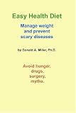 Easy Health Diet: Manage Weight and Prevent Scary Diseases