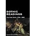 Gothic Readings: The First Wave, 1764-1840