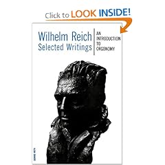 Selected Writings: An Introduction to Orgonomy