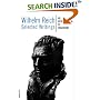 Wilhelm Reich Selected Writings: An Introduction to Orgonomy