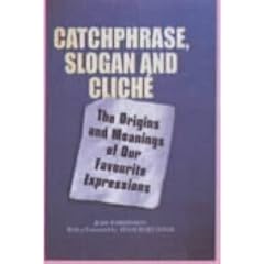 Catchphrase, Slogan and Cliche