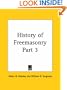 History of Freemasonry, Part 3