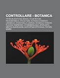 Controllare - botanica: Triticum aestivum, Bonsai, Ficus retusa, Paleobotanica, Viticoltura, Actinidia chinensis, Lavandula (Italian Edition)