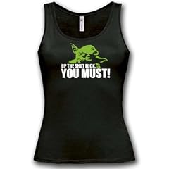 YODA - UP THE SHUT FUCK YOU MUST - Damen Tank Top Gr. S bis XXL Diverse Farben