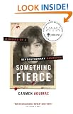 Something Fierce: Memoirs of a Revolutionary Daughter