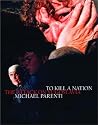 To Kill a Nation: The Attack on Yugoslavia