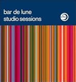 Bar De Lune Studio Sessions