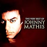 Music : The Very Best of Johnny Mathis