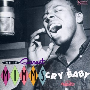 CD-Charts  Music : The Best of Garnet Mimms: Cry Baby