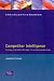 The Competitive Advantage of Competitor Intelligence: The Strategies, Tactics and Tools for Gathering Business Intelligence (Financial times management)