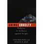 Animal Cruelty: Pathway to Violence Against People
